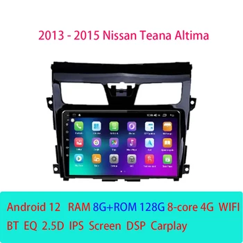 Android 12 autórádió Nissan Teana Altima 2013 - 2015 Multimidia videolejátszó GPS navigáció