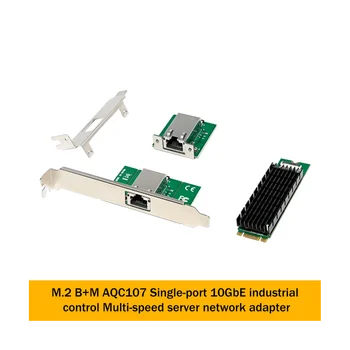 M.2 B+M egyportos 10 GbE hálózati kártya RJ45 Ethernet hálózati adapter AQC107 ipari vezérlőszintű kiszolgáló hálózati kártya
